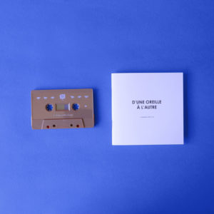 Cassette and booklet for D’une Oreille à l’Autre featuring Horde de Corde by frise lumière