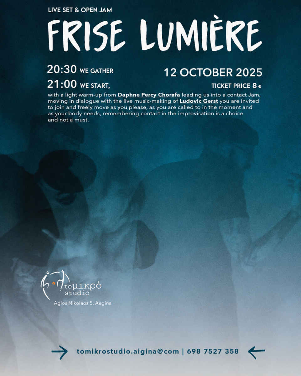 Poster for the frise lumière live set and open contact jam with Daphne Percy Chorafa at To Mikro Studio in Aegina